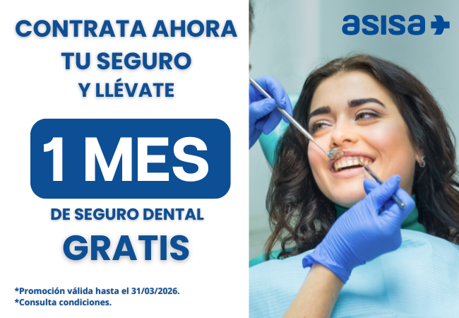 1 Mes de Seguro dental gratis con tu Seguro ASISA