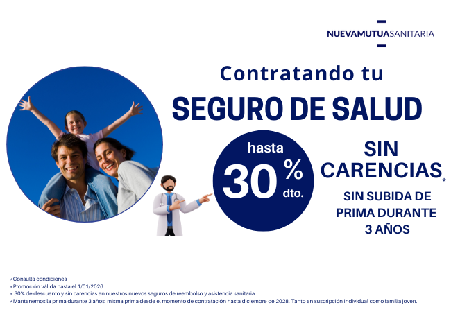 Hasta 30% de descuento SIN CARENCIAS – Nueva Mutua Sanitaria