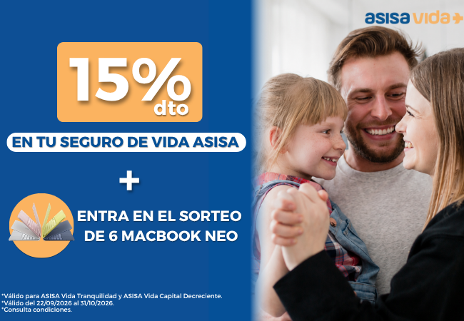 15% EN TU SEGURO DE VIDA + SORTEO DE 6 MACBOOK NEO ASISA VIDA