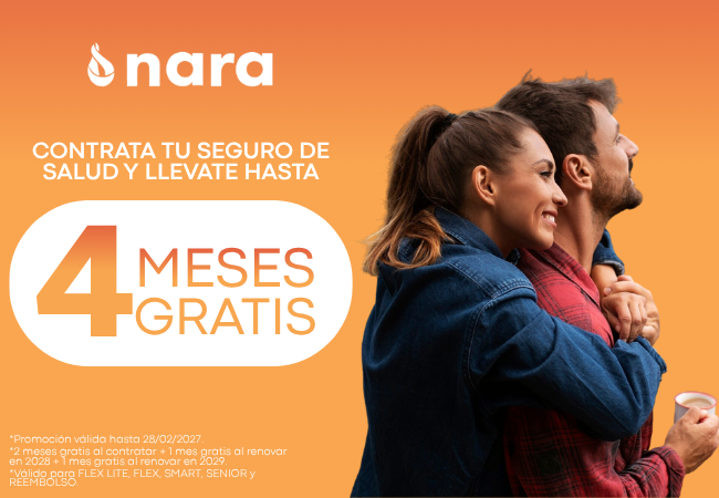 CONTRATA TU SEGURO DE SALUD NARA Y LLÉVATE HASTA 4 MESES GRATIS